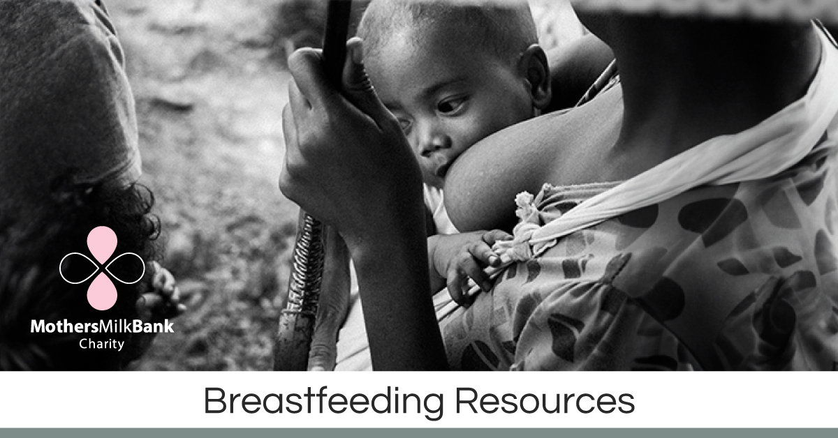 Breastfeeding Resources - Mothers Milk Bank Charity